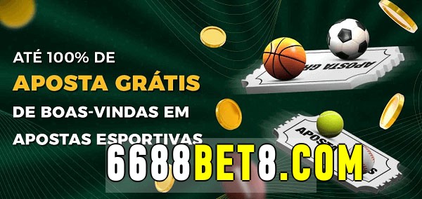6688bet bet Ate 100% de Aposta Gratis